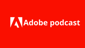 Lire la suite à propos de l’article Adobe Podcast : Votre outil de création audio en 2024
